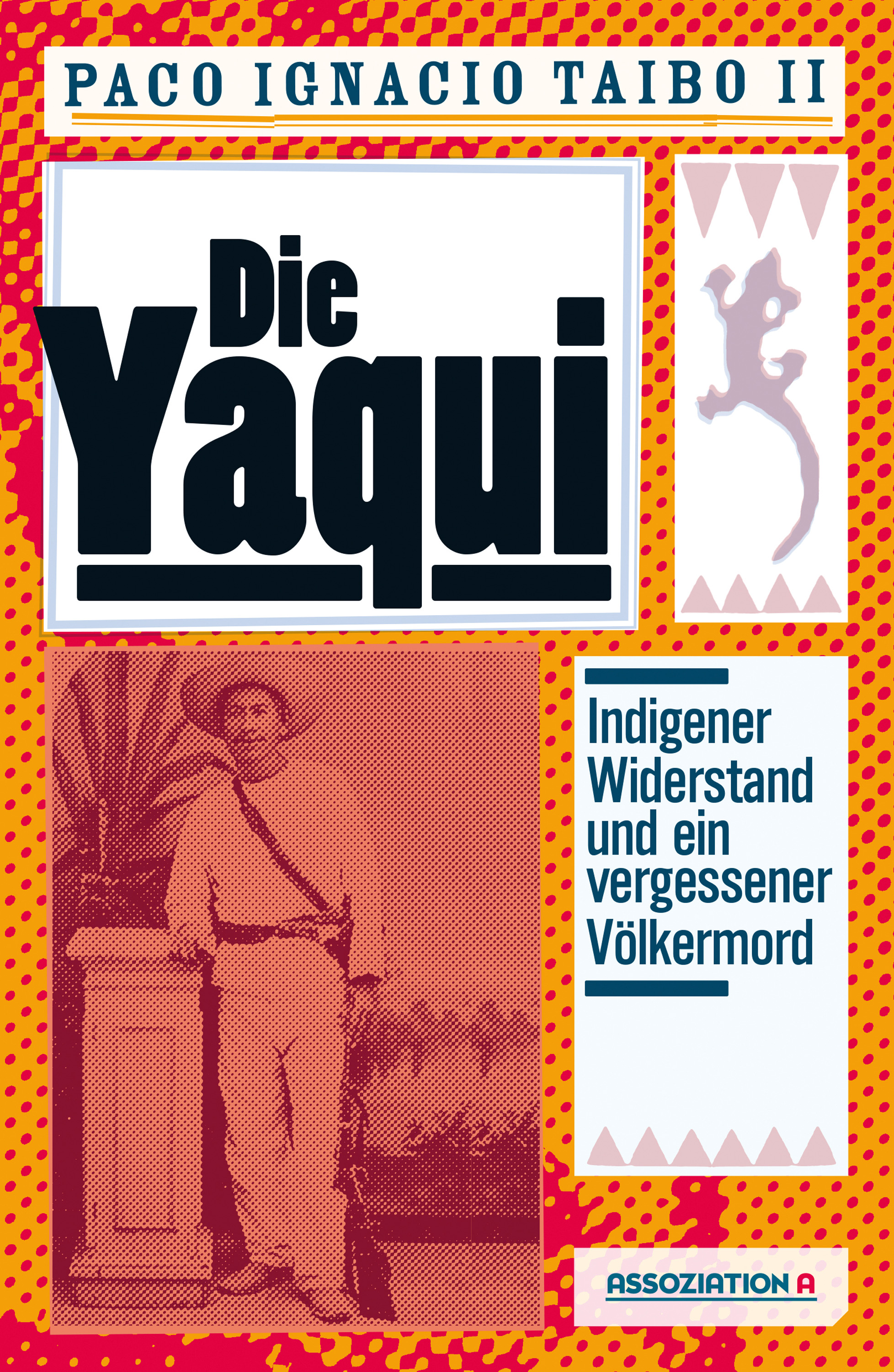 Die Yaqui