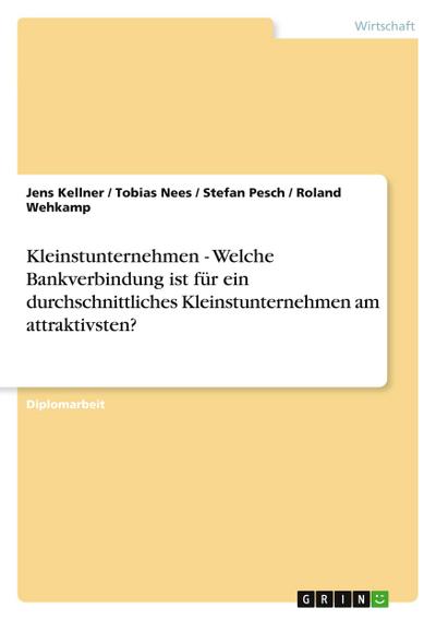 Kleinstunternehmen - Welche Bankverbindung ist für ein durchschnittliches Kleinstunternehmen am attraktivsten?