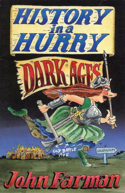 History in a Hurry 09: Dark Ages