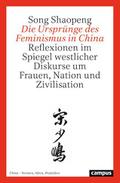 Die Ursprünge des Feminismus in China