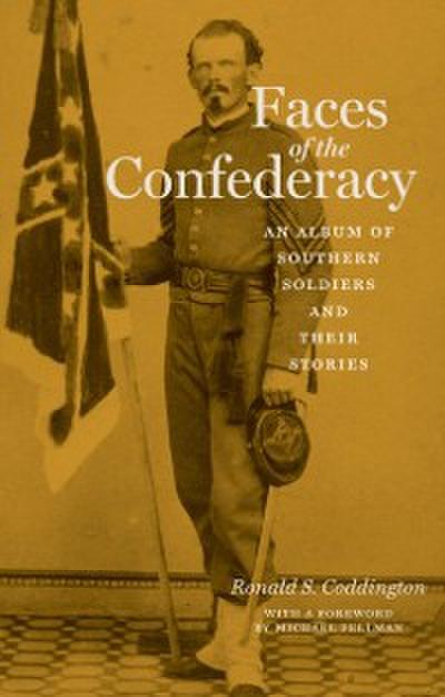 Faces of the Confederacy