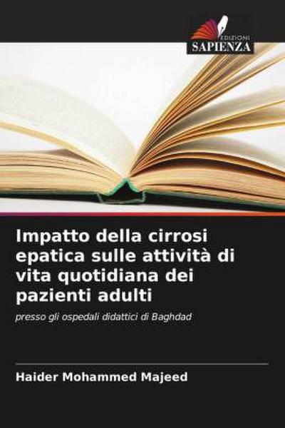 Impatto della cirrosi epatica sulle attività di vita quotidiana dei pazienti adulti