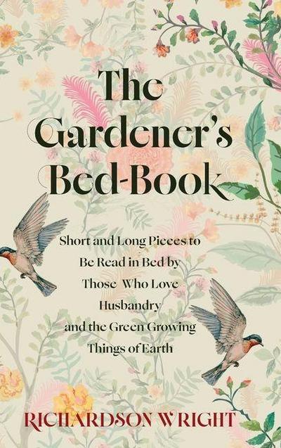 The Gardener’s Bed-Book