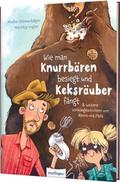 Wie man Knurrbären besiegt und Keksräuber fängt