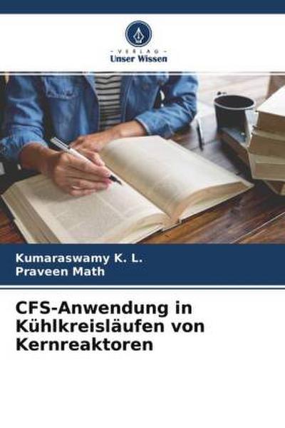 CFS-Anwendung in Kühlkreisläufen von Kernreaktoren