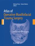 Atlas of Operative Maxillofacial Trauma Surgery