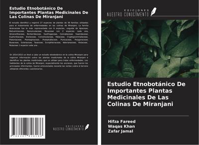 Estudio Etnobotánico De Importantes Plantas Medicinales De Las Colinas De Miranjani