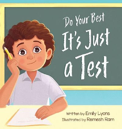 Do Your Best - It’s Just a Test