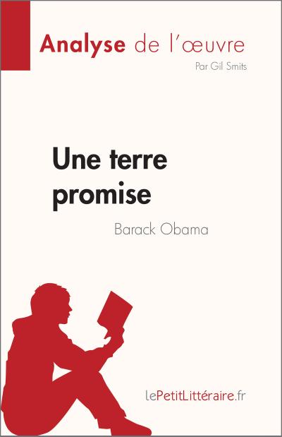 Une terre promise de Barack Obama (Analyse de l’oeuvre)