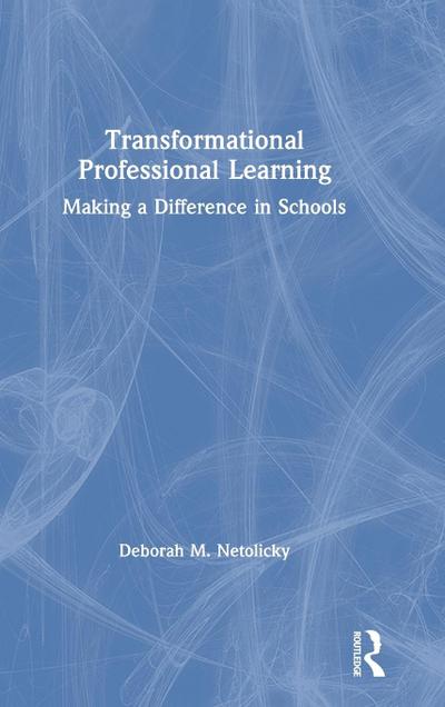 Transformational Professional Learning