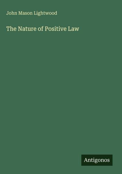 The Nature of Positive Law