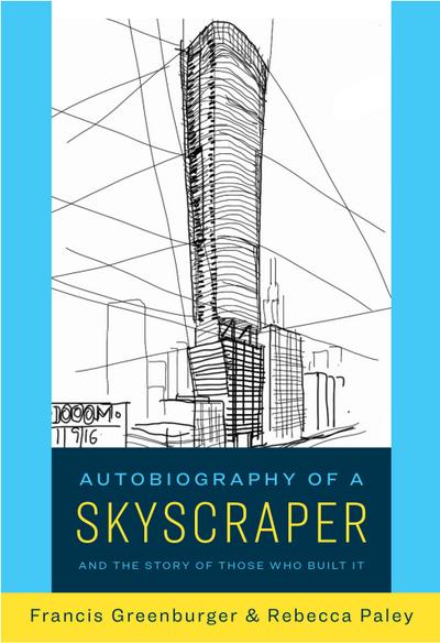 Autobiography of a Skyscraper