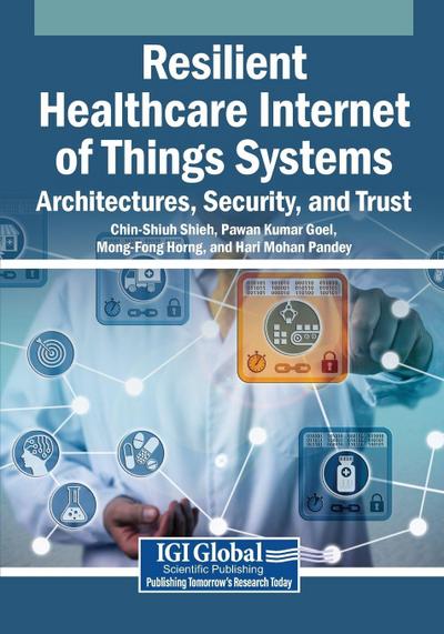Resilient Healthcare Internet of Things Systems