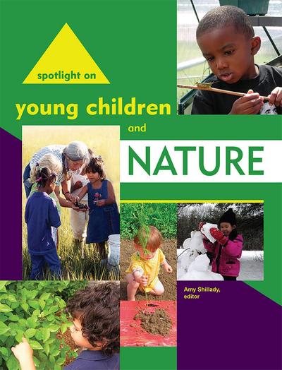 Spotlight on Young Children and Nature