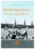 Hamburgerinnen, die lesen, sind gefährlich