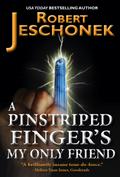 A Pinstriped Finger’s My Only Friend