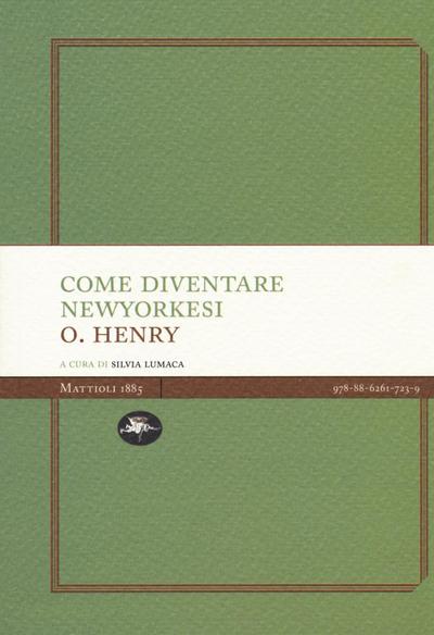 Come diventare newyorkesi