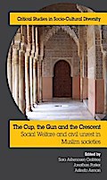 The Cup, the Gun and the Crescent