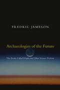 Archaeologies of the Future