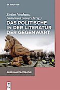 Das Politische in der Literatur der Gegenwart