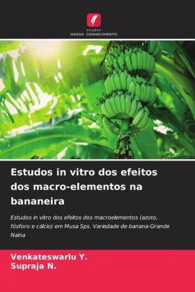 Estudos in vitro dos efeitos dos macro-elementos na bananeira
