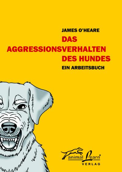 Das Aggressionsverhalten des Hundes