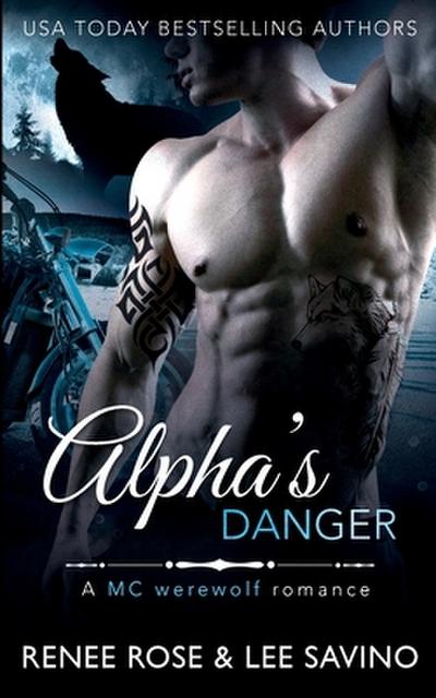 Alpha’s Danger