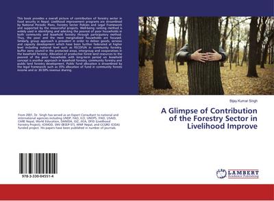 A Glimpse of Contribution of the Forestry Sector in Livelihood Improve