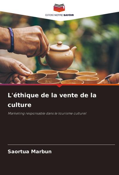 L’éthique de la vente de la culture