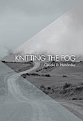 Knitting the Fog