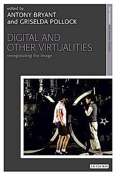 Digital and Other Virtualities