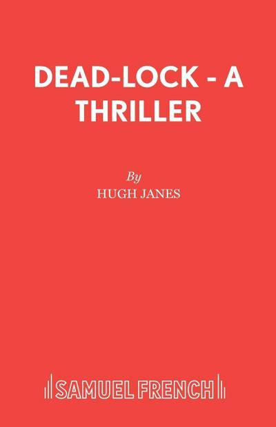 Dead-Lock - A Thriller