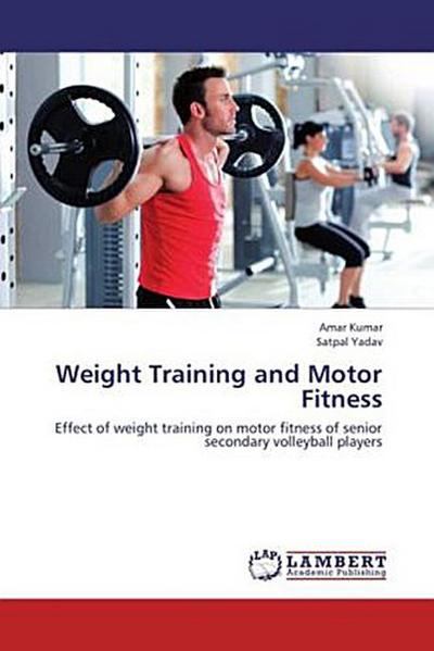 Weight Training and Motor Fitness