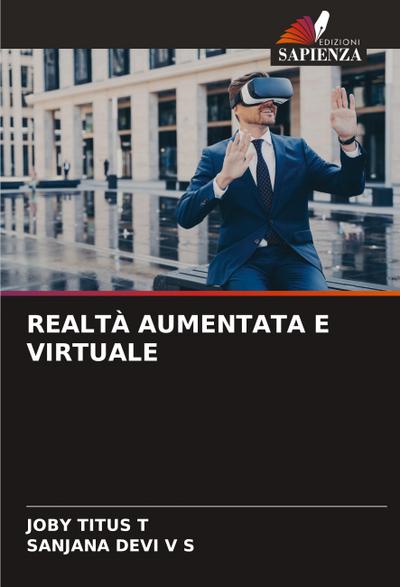 REALTÀ AUMENTATA E VIRTUALE