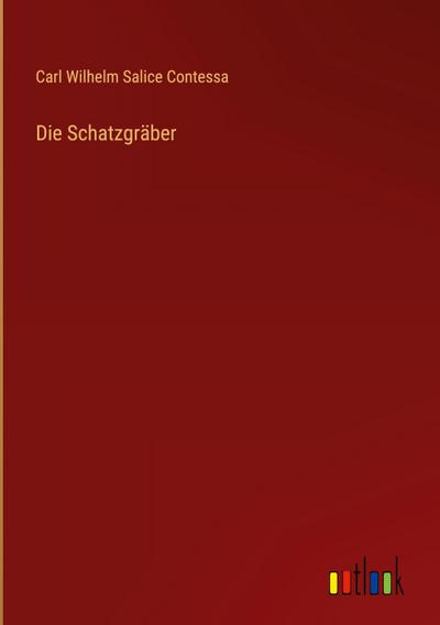 Die Schatzgräber