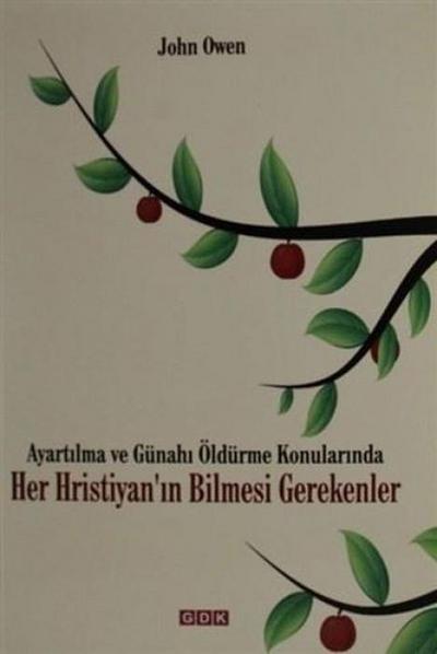 Ayartilma ve Günahi Öldürme Konularinda Her Hristiyanin Bilmesi Gerekenler