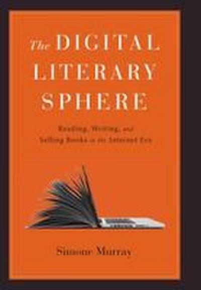 The Digital Literary Sphere