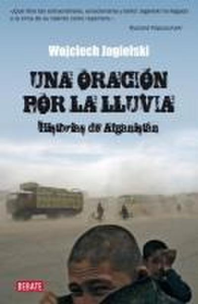 Una oración por la lluvia : historias de Afganistán