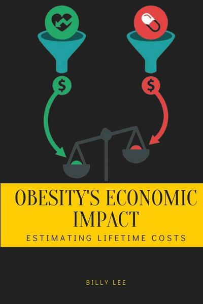 Obesity’s Economic Impact