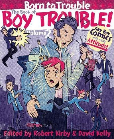 The Book of Boy Trouble, Volume 2