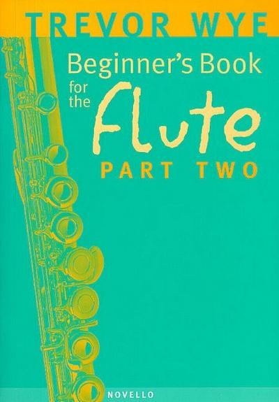 Beginner’s Book for the Flute - Part Two