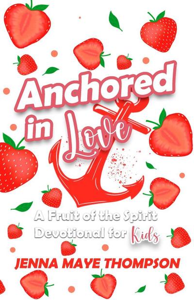 Anchored in Love
