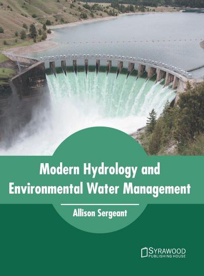 Modern Hydrology and Environmental Water Management