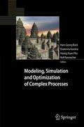 Modeling, Simulation and Optimization of Complex Processes