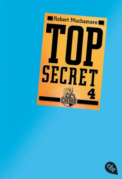 Top Secret 4 - Der Auftrag (Top Secret (Serie), Band 4)