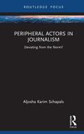 Peripheral Actors in Journalism