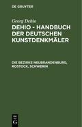 Die Bezirke Neubrandenburg, Rostock, Schwerin