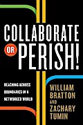 Collaborate or Perish!