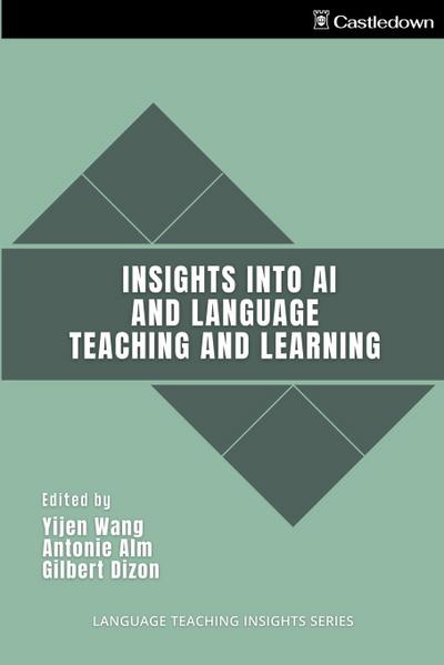 Insights into AI and Language Teaching and Learning