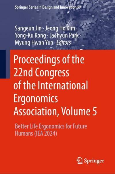 Proceedings of the 22nd Congress of the International Ergonomics Association, Volume 5